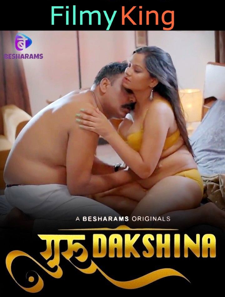 Guru Dakshina (2023) S01E08 Hindi Web Series [Besharams Originals]